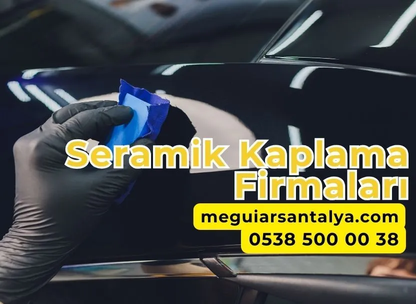 Seramik Kaplama Firmaları